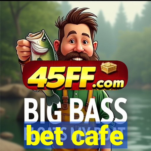 bet cafe